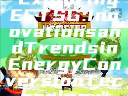 "Exploring ECT SG: Innovations and Trends in Energy Conversion Technology"