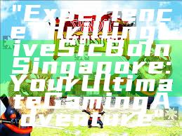 "Experience Thrilling Live Sic Bo in Singapore: Your Ultimate Gaming Adventure"