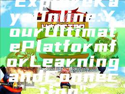 "Explore Kaya Online: Your Ultimate Platform for Learning and Connecting"